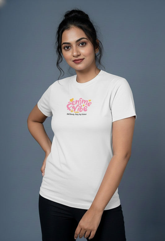 “Femme Vibe” Graphic T-Shirt – 100% Cotton | Bio-Wash | Premium Comfort